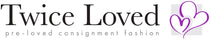 Twice Loved - Pre Loved Consignment Fashion